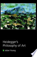 Heidegger s Philosophy of Art