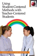 Using Student-Centered Methods with Teacher-Centered Students