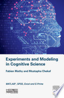 Experiments and Modeling in Cognitive Science Book