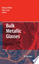 Bulk Metallic Glasses Book