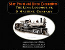 Shay Patent and Direct Locomotive Catalog