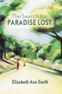The Search for Paradise Lost