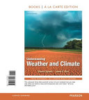 Understanding Weather and Climate, Books a la Carte Edition