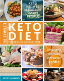 The Complete Keto Diet Cookbook For Beginners 2019