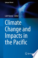 Climate Change and Impacts in the Pacific Book