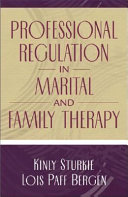 Professional Regulation in Marital and Family Therapy Book