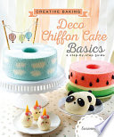 Creative Baking  Deco Chiffon Cake Basics