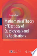 Mathematical Theory of Elasticity of Quasicrystals and Its Applications