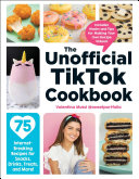 Read Pdf The Unofficial TikTok Cookbook