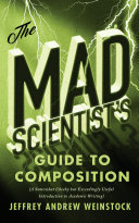 The Mad Scientist’s Guide to Composition Pdf/ePub eBook