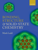 Bonding, Structure and Solid-state Chemistry