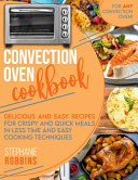 Convection Oven Cookbook Book