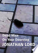 Dead Mice On Your Doorstep Book
