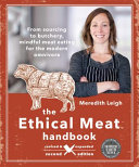 The Ethical Meat Handbook  Revised and Expanded 2nd Edition