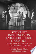 Scientific Influences on Early Childhood Education Book