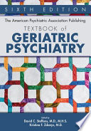 The American Psychiatric Association Publishing Textbook of Geriatric Psychiatry  Sixth Edition Book