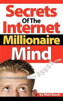 Secrets of the Internet Millionaire Mind Book PDF