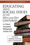 Educating About Social Issues in the 20th and 21st Centuries Vol. 2