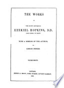 The Works of the Right Reverend Ezekiel Hopkins, D.D. Lord Bishop of Derry