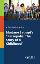 A Study Guide for Marjane Satrapi's 