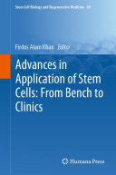 Advances in Application of Stem Cells: From Bench to Clinics