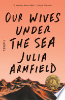 Our Wives Under the Sea Book