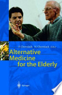 Alternative Medicine for the Elderly Book