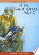 The Companion to Irish Traditional Music