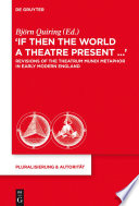  If Then The World A Theatre Present 