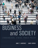 Business and Society&colon; Stakeholders&comma; Ethics&comma; Public Policy