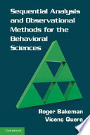 Sequential Analysis and Observational Methods for the Behavioral Sciences
