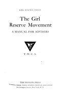 The Girl Reserve Movement  a Manual for Advisers