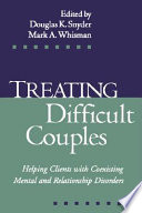 Treating Difficult Couples