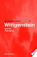 Routledge Philosophy GuideBook to Wittgenstein and the Tractatus