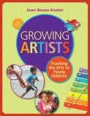 Growing Artists  Teaching the Arts to Young Children