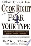 Cook Right 4 Your Type Book