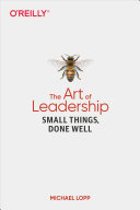 The Art of Leadership Book Michael Lopp