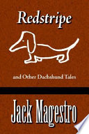 Redstripe and Other Dachshund Tales