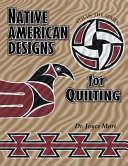 Native American Designs for Quilting