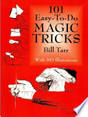 101 Easy To Do Magic Tricks