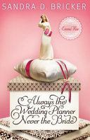 Always the Wedding Planner  Never the Bride [Pdf/ePub] eBook