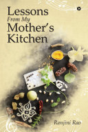 Lessons from My Mother's Kitchen