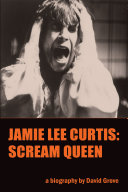 Jamie Lee Curtis: Scream Queen