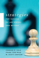 Strategies for Success in Law School and Beyond