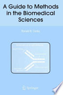 A Guide to Methods in the Biomedical Sciences Book