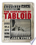 The Godfather of Tabloid