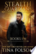 Stealth Guardians (Books 1 - 4)