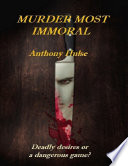 Murder Most Immoral Book PDF