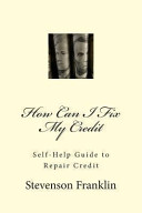 How Can I Fix My Credit