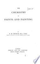 The Chemistry of Paints and Painting
